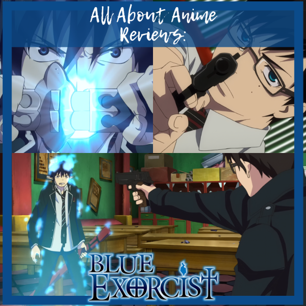 AllAnimeMag Anime Review Blue Exorcist