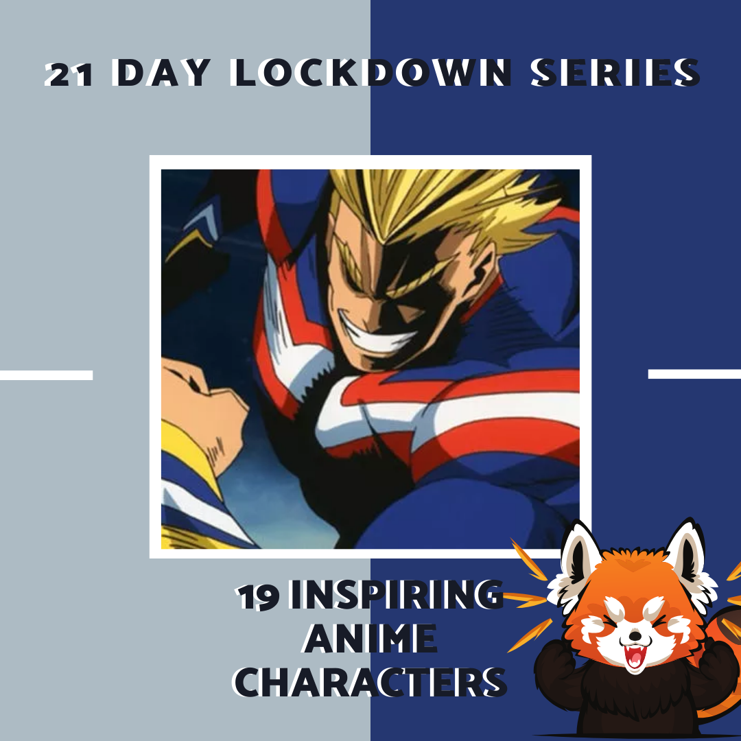 21 day lockdown series allanimemag 19 inspiring anime characters