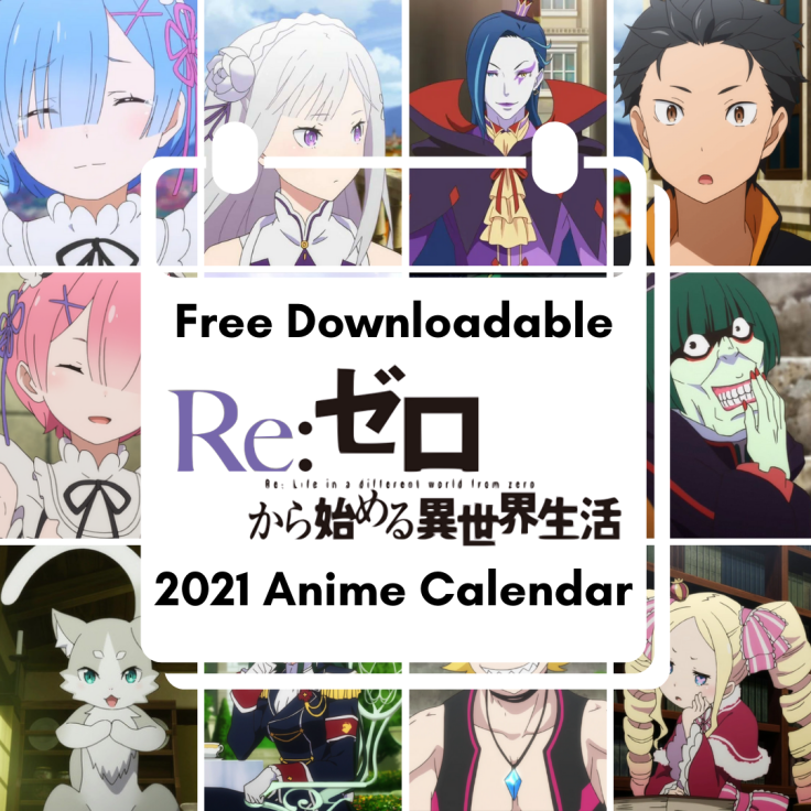 Free Downloadable 2021 Anime Calendar re_Zero AllAnimeMag