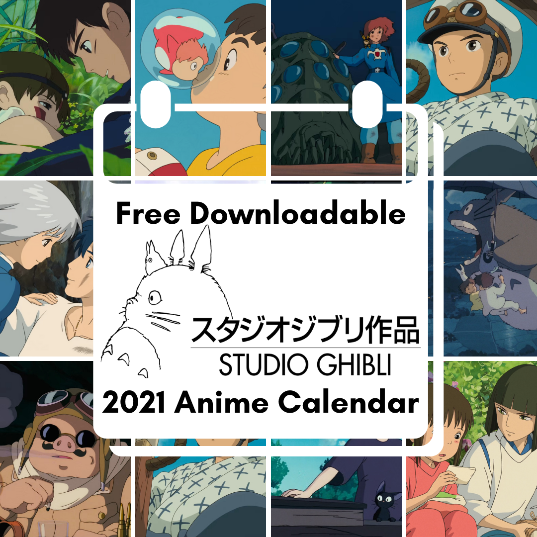 Free Downloadable 2021 Anime Calendar Studio Ghibli AllAnimeMag