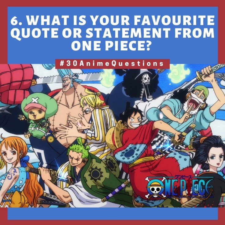 30-Anime-Questions-What-is-your-favourite-quote-or-statement-from-One-Piece-