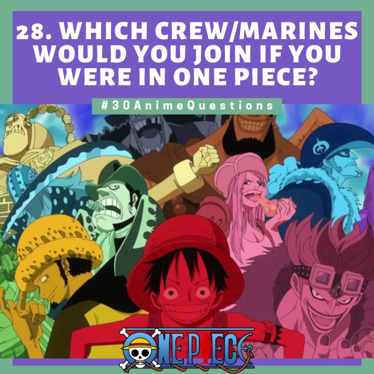 30-Anime-Questions-Which-crewmarines-would-you-join-if-you-were-in-One-Piece