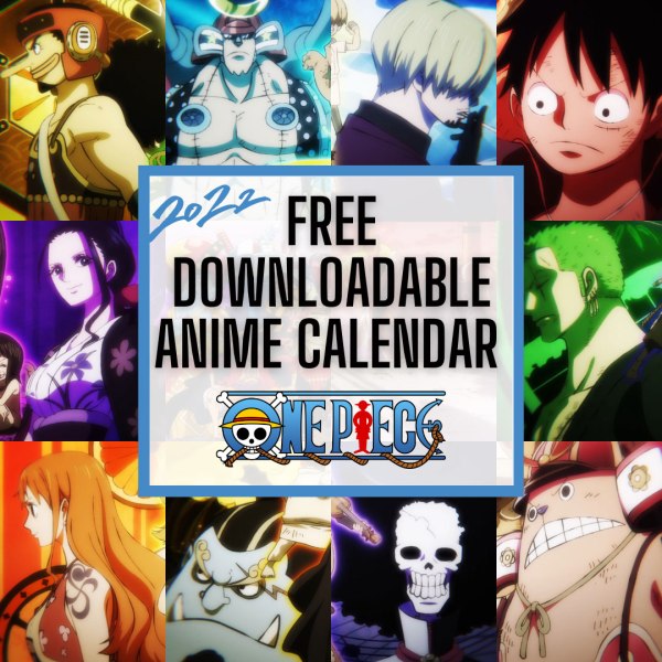 Free Downloadable One Piece 2022 Anime Calendar