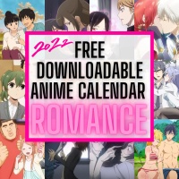 Free Downloadable Romance Anime Calendar 2022