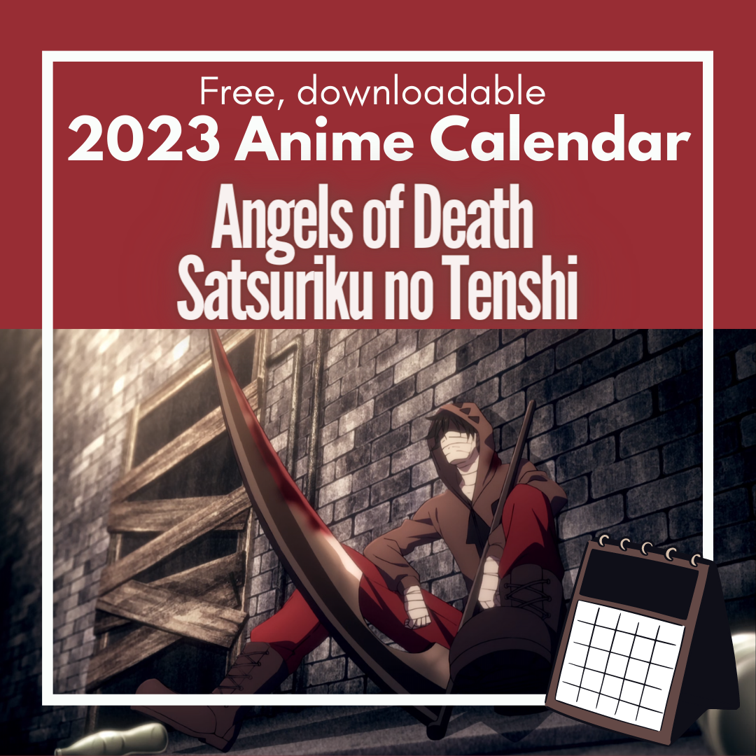 free downloadable Angels of Death (Satsuriku no Tenshi 2023 Anime Calendar
